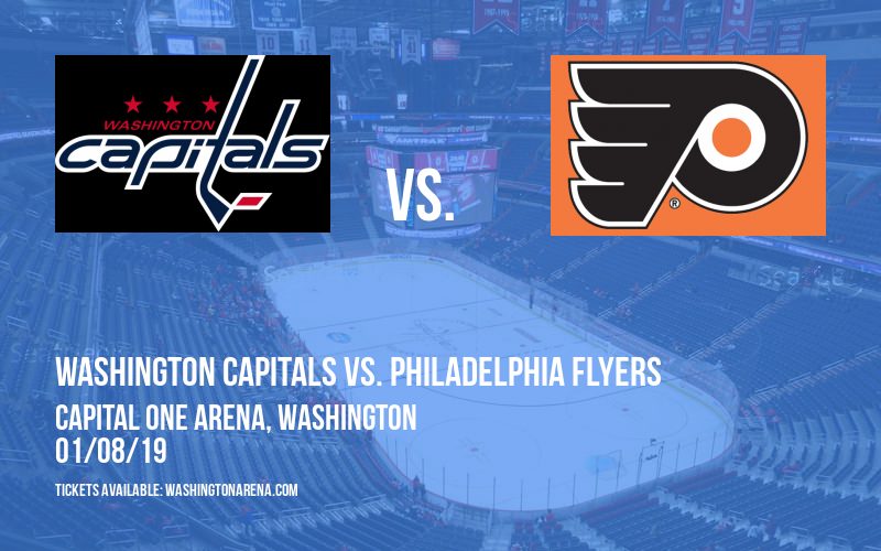 Washington Capitals vs. Philadelphia Flyers at Capital One Arena