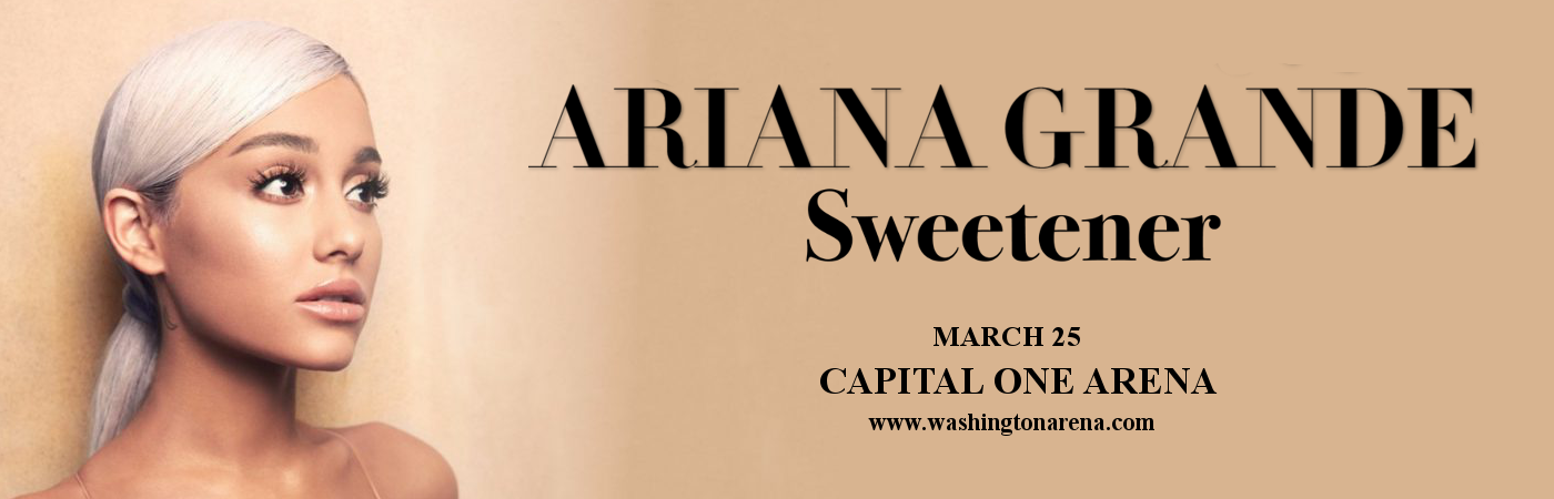 Ariana Grande at Capital One Arena tickets Ariana Grande at Capital One Arena