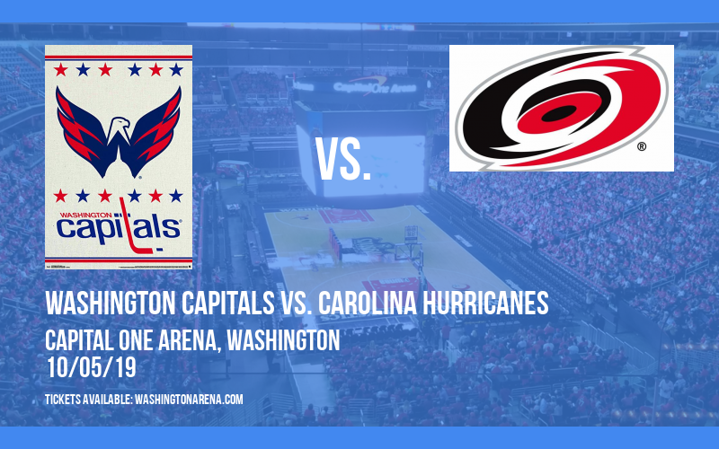 Washington Capitals vs. Carolina Hurricanes at Capital One Arena tickets Washington Capitals vs. Carolina Hurricanes at Capital One Arena