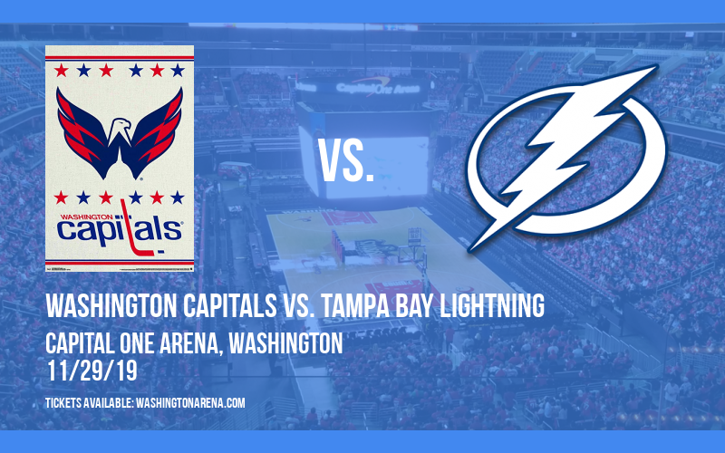 Washington Capitals vs. Tampa Bay Lightning at Capital One Arena tickets Washington Capitals vs. Tampa Bay Lightning at Capital One Arena