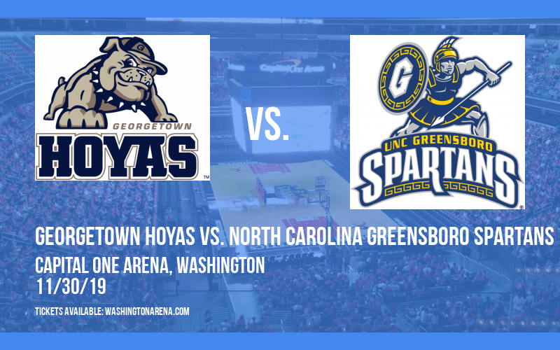 Georgetown Hoyas vs. North Carolina Greensboro Spartans at Capital One Arena tickets Georgetown Hoyas vs. North Carolina Greensboro Spartans at Capital One Arena