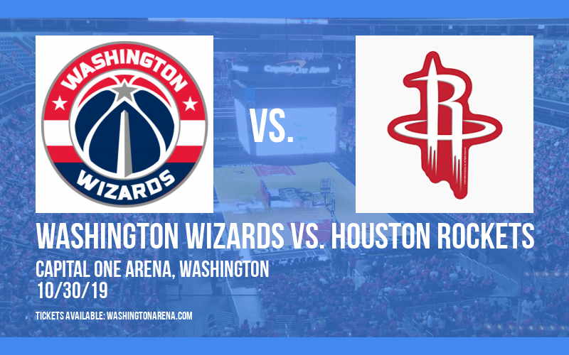 Washington Wizards vs. Houston Rockets at Capital One Arena tickets Washington Wizards vs. Houston Rockets at Capital One Arena