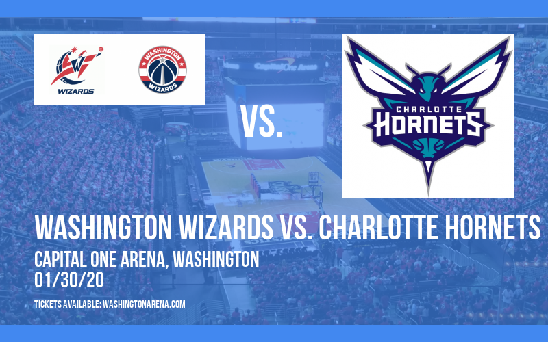 Washington Wizards vs. Charlotte Hornets at Capital One Arena tickets Washington Wizards vs. Charlotte Hornets at Capital One Arena