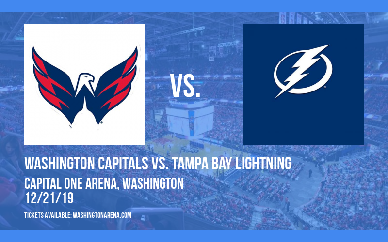 Washington Capitals vs. Tampa Bay Lightning at Capital One Arena tickets Washington Capitals vs. Tampa Bay Lightning at Capital One Arena