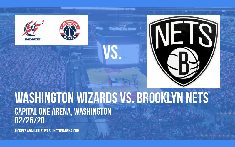 Washington Wizards vs. Brooklyn Nets at Capital One Arena tickets Washington Wizards vs. Brooklyn Nets at Capital One Arena
