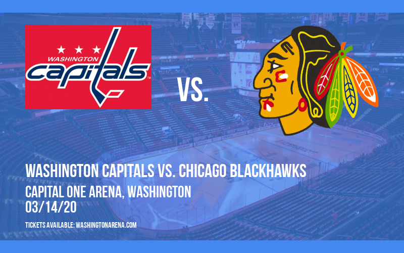 Washington Capitals vs. Chicago Blackhawks at Capital One Arena tickets Washington Capitals vs. Chicago Blackhawks at Capital One Arena