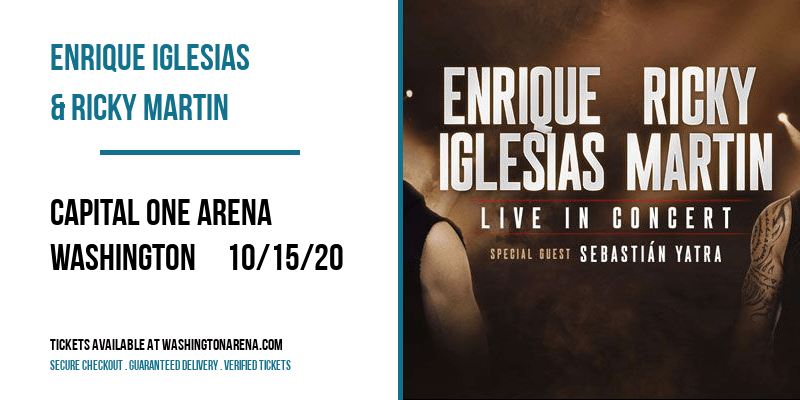 Enrique Iglesias & Ricky Martin at Capital One Arena tickets Enrique Iglesias & Ricky Martin at Capital One Arena