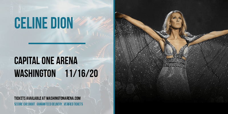 Celine Dion at Capital One Arena tickets Celine Dion at Capital One Arena