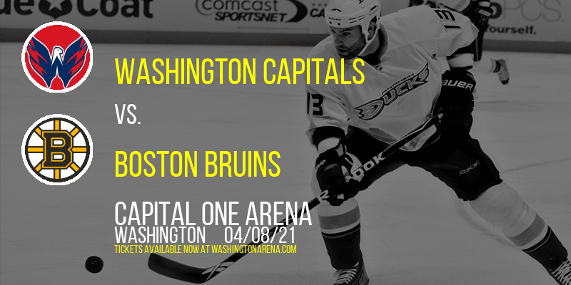 Washington Capitals vs. Boston Bruins at Capital One Arena tickets Washington Capitals vs. Boston Bruins at Capital One Arena
