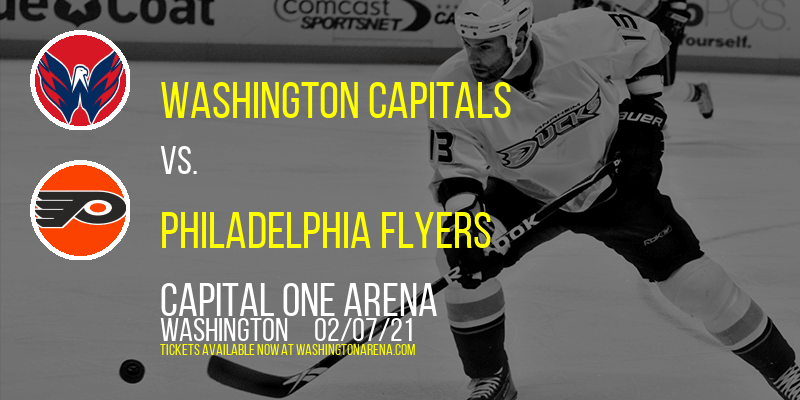 Washington Capitals vs. Philadelphia Flyers at Capital One Arena tickets Washington Capitals vs. Philadelphia Flyers at Capital One Arena
