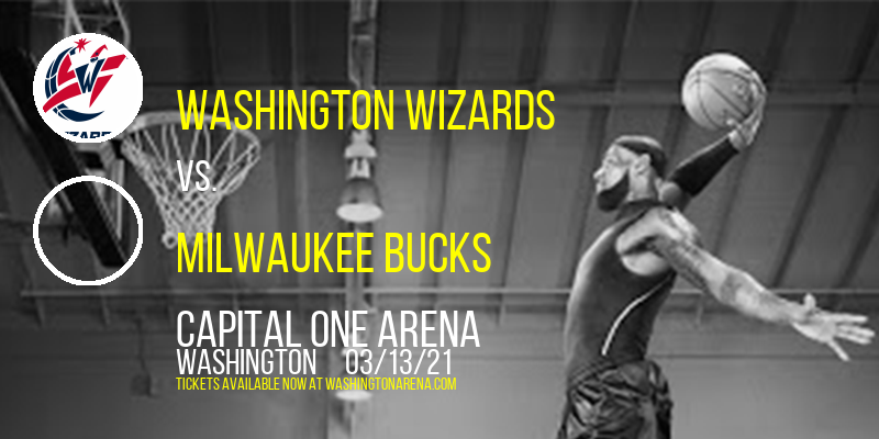 Washington Wizards vs. Milwaukee Bucks [CANCELLED] at Capital One Arena