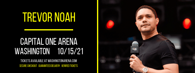 Trevor Noah at Capital One Arena tickets Trevor Noah at Capital One Arena