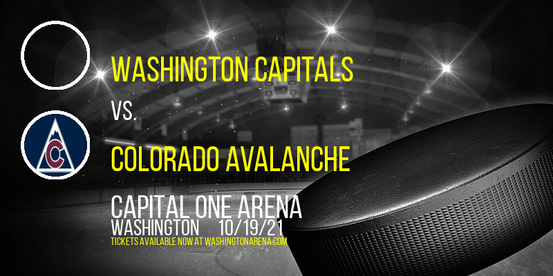 Washington Capitals vs. Colorado Avalanche at Capital One Arena