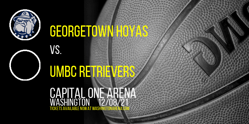 Georgetown Hoyas vs. UMBC Retrievers at Capital One Arena tickets Georgetown Hoyas vs. UMBC Retrievers at Capital One Arena