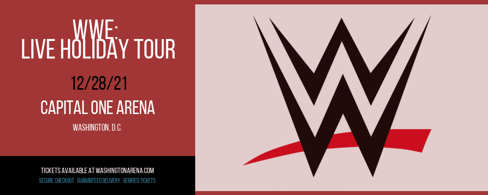 WWE: Live Holiday Tour at Capital One Arena tickets WWE: Live Holiday Tour at Capital One Arena