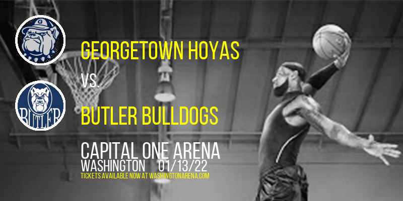 Georgetown Hoyas vs. Butler Bulldogs at Capital One Arena tickets Georgetown Hoyas vs. Butler Bulldogs at Capital One Arena