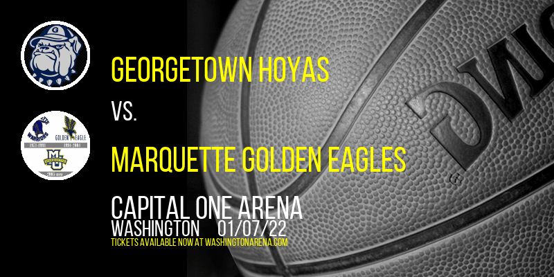 Georgetown Hoyas vs. Marquette Golden Eagles at Capital One Arena tickets Georgetown Hoyas vs. Marquette Golden Eagles at Capital One Arena
