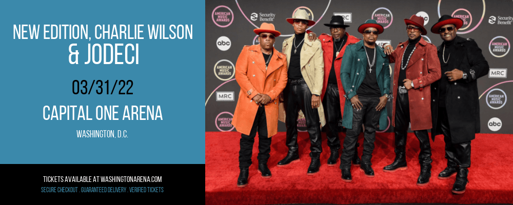 New Edition, Charlie Wilson & Jodeci at Capital One Arena