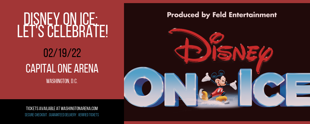 Disney On Ice: Let's Celebrate! at Capital One Arena