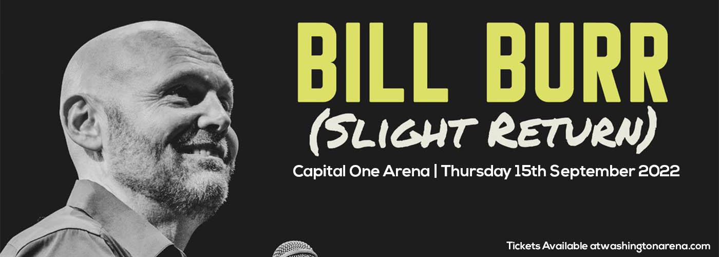 Bill Burr at Capital One Arena