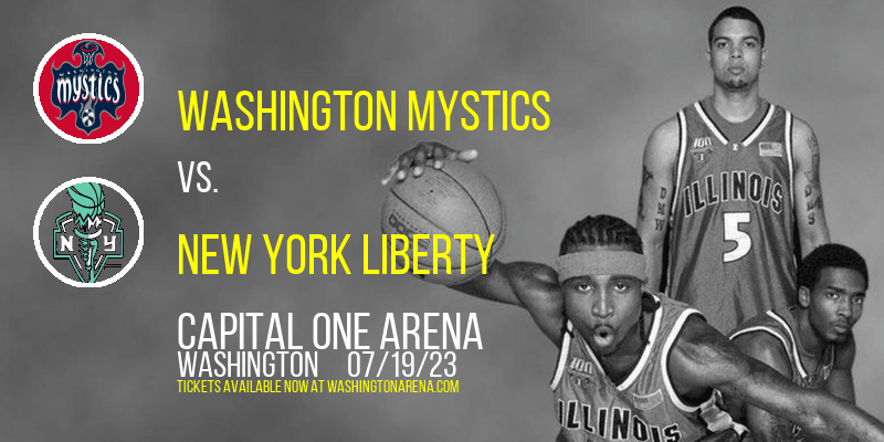 Washington Mystics vs. New York Liberty at Capital One Arena tickets Washington Mystics vs. New York Liberty at Capital One Arena