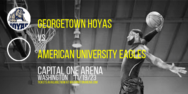 Georgetown Hoyas vs. American University Eagles at 