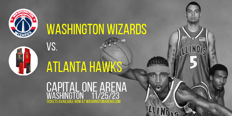 Washington Wizards vs. Atlanta Hawks at 