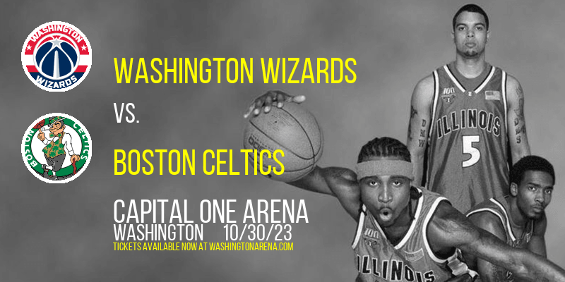 Washington Wizards vs. Boston Celtics at 