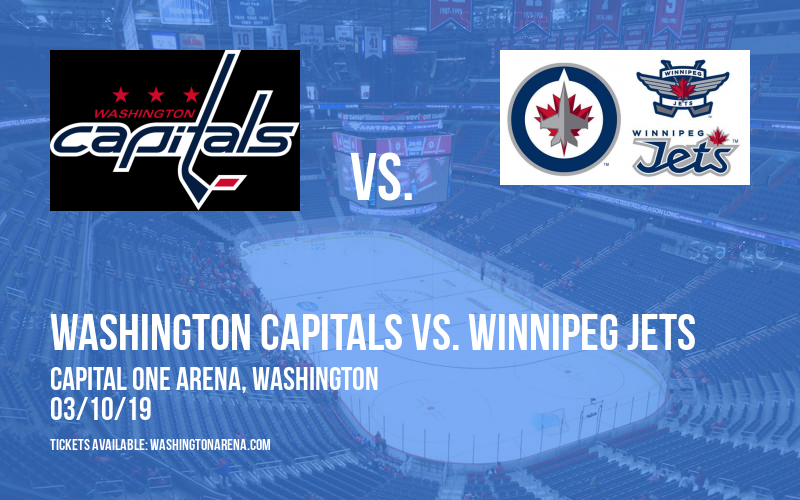 Washington Capitals vs. Winnipeg Jets at Capital One Arena tickets Washington Capitals vs. Winnipeg Jets at Capital One Arena