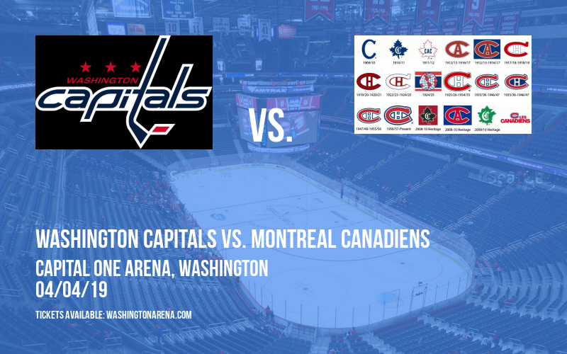 Washington Capitals vs. Montreal Canadiens at Capital One Arena tickets Washington Capitals vs. Montreal Canadiens at Capital One Arena