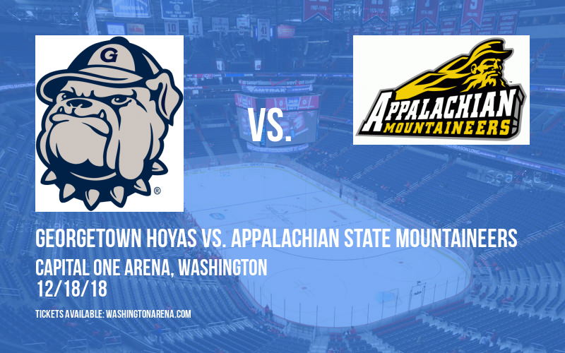 Georgetown Hoyas vs. Appalachian State Mountaineers at Capital One Arena tickets Georgetown Hoyas vs. Appalachian State Mountaineers at Capital One Arena