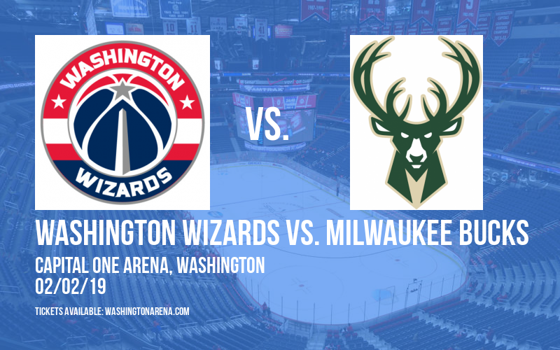 Washington Wizards vs. Milwaukee Bucks at Capital One Arena tickets Washington Wizards vs. Milwaukee Bucks at Capital One Arena