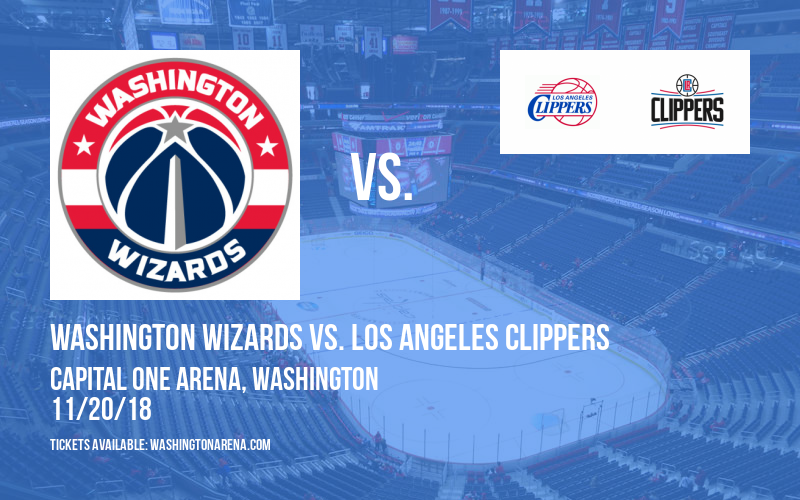 Washington Wizards vs. Los Angeles Clippers at Capital One Arena tickets Washington Wizards vs. Los Angeles Clippers at Capital One Arena