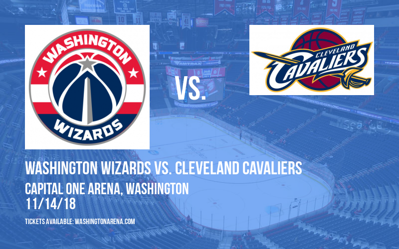Washington Wizards vs. Cleveland Cavaliers at Capital One Arena tickets Washington Wizards vs. Cleveland Cavaliers at Capital One Arena