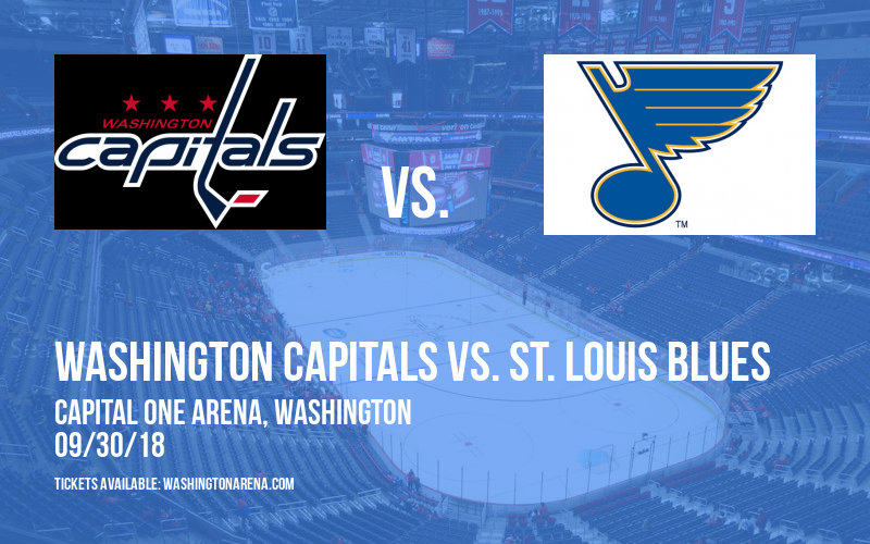 NHL Preseason: Washington Capitals vs. St. Louis Blues at Capital One Arena tickets NHL Preseason: Washington Capitals vs. St. Louis Blues at Capital One Arena