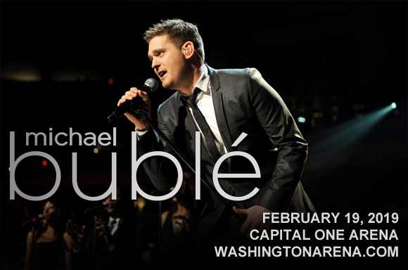 Michael Buble at Capital One Arena