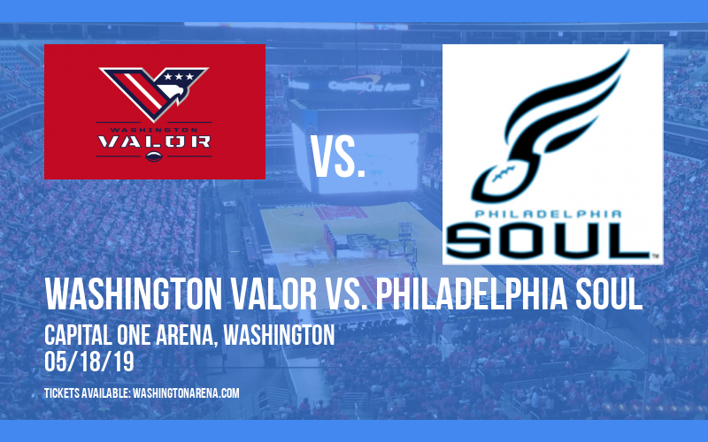 Washington Valor vs. Philadelphia Soul at Capital One Arena