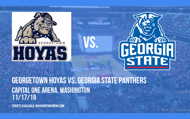 Georgetown Hoyas vs. Georgia State Panthers at Capital One Arena tickets Georgetown Hoyas vs. Georgia State Panthers at Capital One Arena
