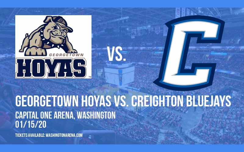 Georgetown Hoyas vs. Creighton Bluejays at Capital One Arena tickets Georgetown Hoyas vs. Creighton Bluejays at Capital One Arena