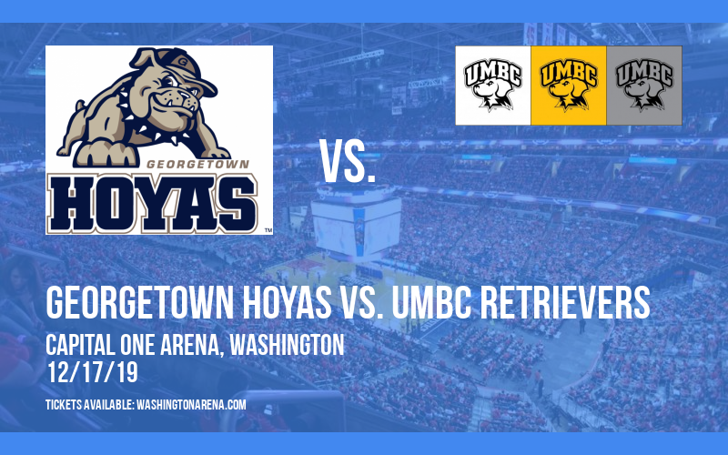 Georgetown Hoyas vs. UMBC Retrievers at Capital One Arena