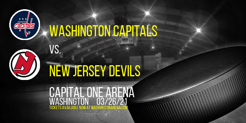 Washington Capitals vs. New Jersey Devils at Capital One Arena