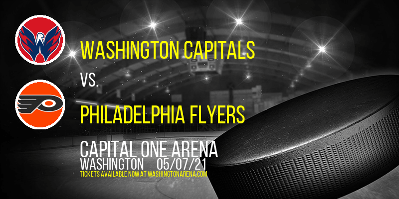 Washington Capitals vs. Philadelphia Flyers at Capital One Arena tickets Washington Capitals vs. Philadelphia Flyers at Capital One Arena
