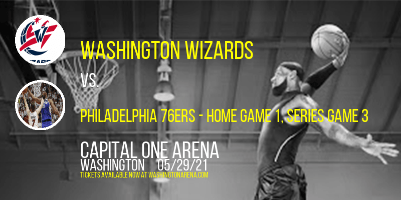 NBA Eastern Conference First Round: Washington Wizards vs. TBD - Home Game 1 (Date: TBD - If Necessary) at Capital One Arena