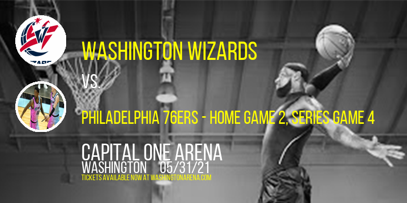 NBA Eastern Conference First Round: Washington Wizards vs. TBD - Home Game 2 (Date: TBD - If Necessary) at Capital One Arena