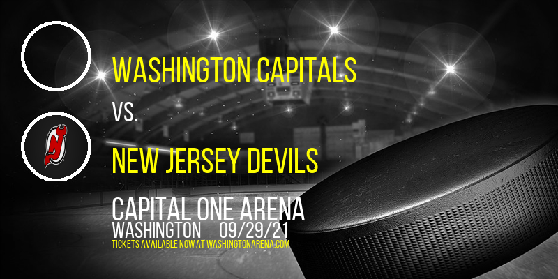 NHL Preseason: Washington Capitals vs. New Jersey Devils at Capital One Arena