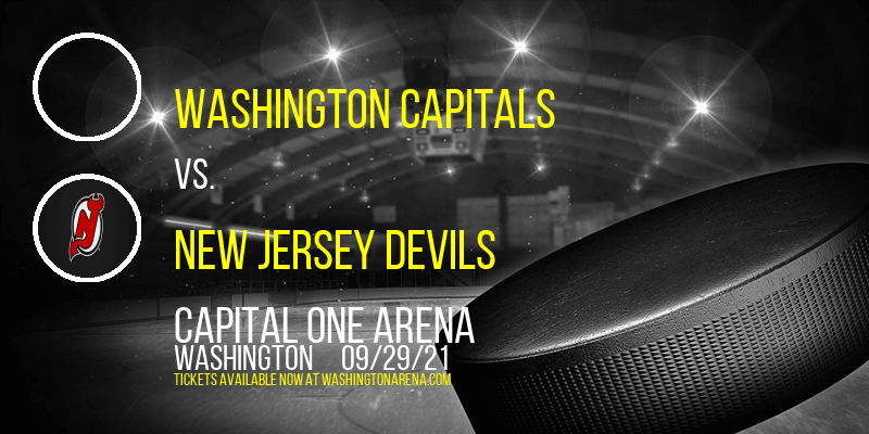 NHL Preseason: Washington Capitals vs. New Jersey Devils at Capital One Arena tickets NHL Preseason: Washington Capitals vs. New Jersey Devils at Capital One Arena