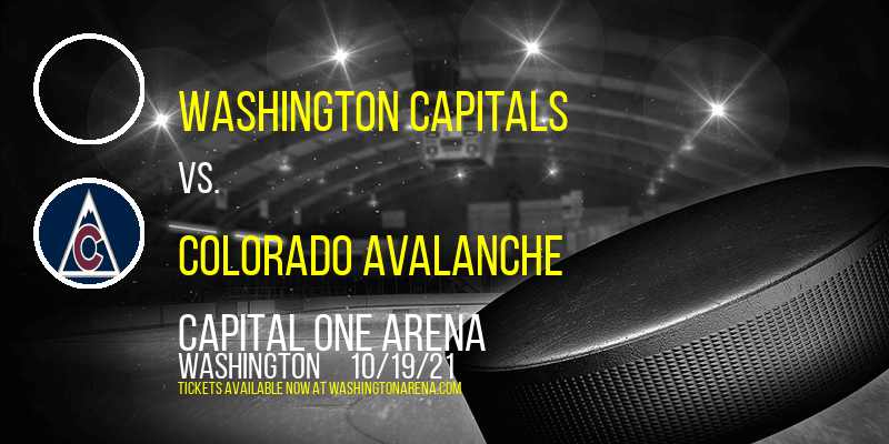 Washington Capitals vs. Colorado Avalanche at Capital One Arena tickets Washington Capitals vs. Colorado Avalanche at Capital One Arena