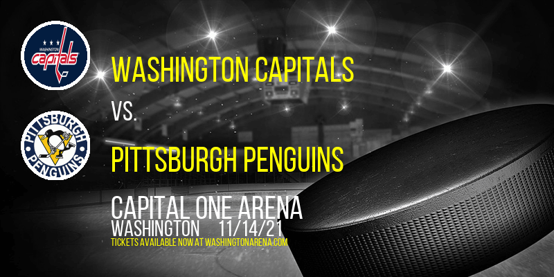 Washington Capitals vs. Pittsburgh Penguins at Capital One Arena tickets Washington Capitals vs. Pittsburgh Penguins at Capital One Arena