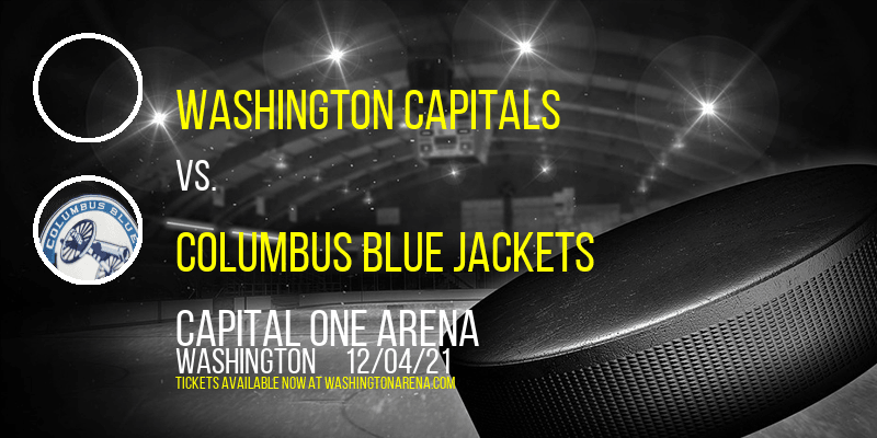 Washington Capitals vs. Columbus Blue Jackets at Capital One Arena tickets Washington Capitals vs. Columbus Blue Jackets at Capital One Arena