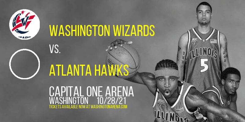 Washington Wizards vs. Atlanta Hawks at Capital One Arena